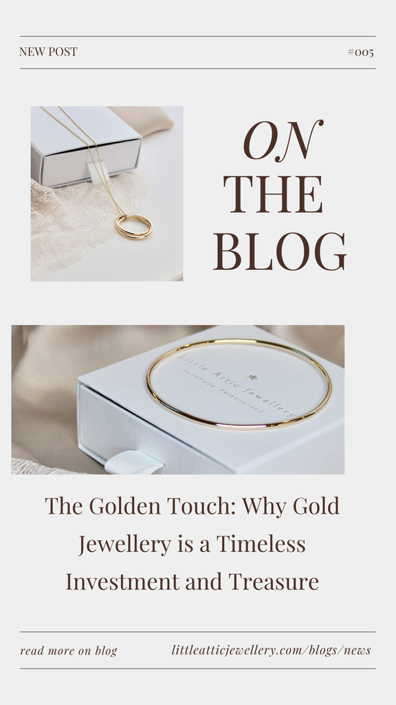 The Golden Touch: Why Gold Jewellery is a Timeless Investment and Treasure